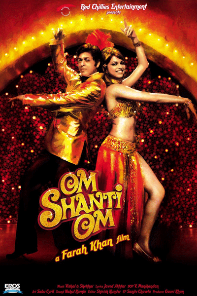 Om Shanti Om (2007)